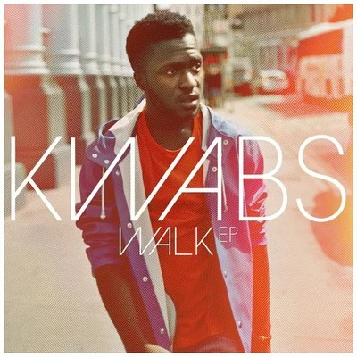 Kwabs Walk EP