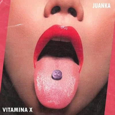 Juanka Vitamina X