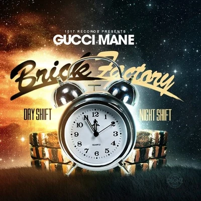 Gucci Mane Brick Factory Vol 2