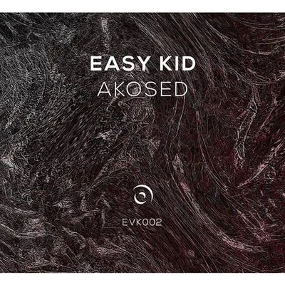 Easy Kid Akosed