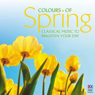 Ralph Vaughan Williams Colours of Spring: Classical Music to Brighten Your Day