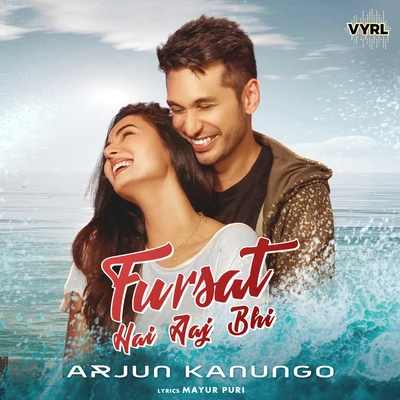 Arjun Kanungo Fursat Hai Aaj Bhi