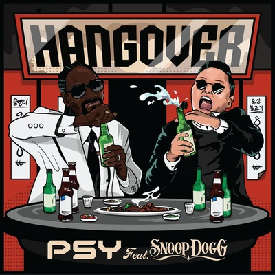 Snoop Dogg/PSY Hangover