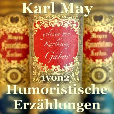 Karl May/Bookstream Hörbücher/Karlheinz Gabor Humoristische Erzählungen (1 von 2)