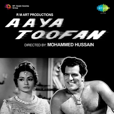 Kamal Barot/Mohammed Rafi/Lata Mangeshkar/Usha Mangeshkar/Mukesh Aaya Toofan