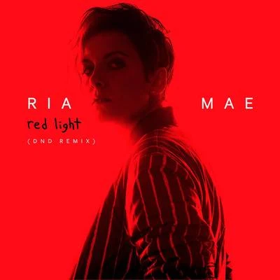 Ria Mae Red Light (DND Remix)