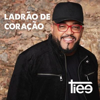 Tiee Ladrão de Coração