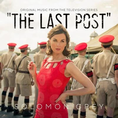 Solomon Grey The Last Post (Music From The Original TV Series)