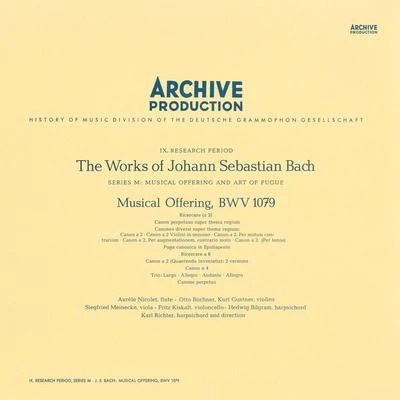 Hedwig Bilgram/Karl Richter/Siegfried meinecke/Münchener Bach-Orchester/Aurèle Nicolet/Kurt Guntner Bach: Musical Offering, BWV 1079