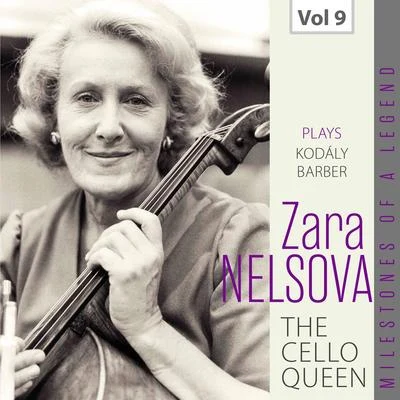 Samuel Barber/New Symphony Orchestra/Zara Nelsova Milestones of a Legend: The Cello Queen, Vol. 9