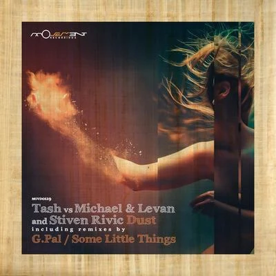 Tash/Stiven Rivic/Michael & Levan Dust