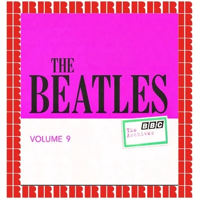 The Beatles BBC Archives Vol. 9 - July 1964 (Hd Remastered Edition)