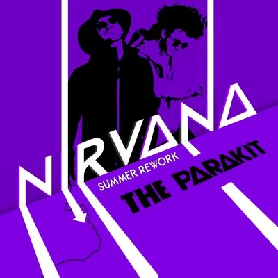 The Parakit Nirvana (Summer Rework)