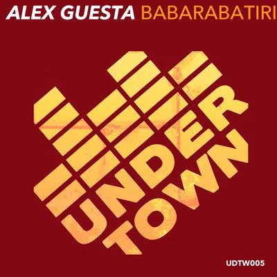 Alex Guesta Babarabatiri (Alex Guesta Tribal Mix)