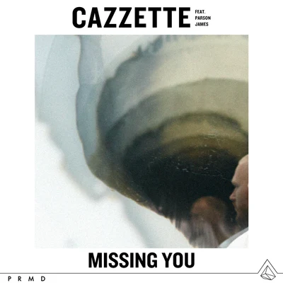 CAZZETTE/Parson James Missing You