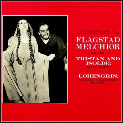 Lauritz Melchior/Kirsten Flagstad Wagner Tristan And Isolde