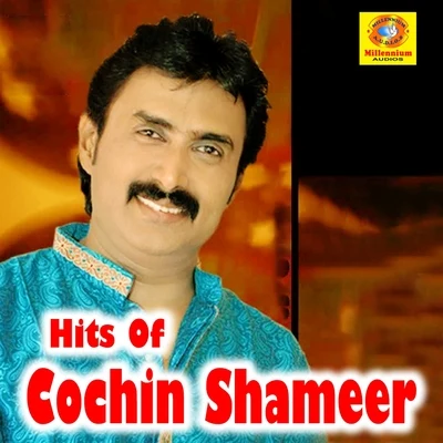 Sindhu Prem Kumar/Rahna/Kannur Shareef Hits Of Cochin Shameer