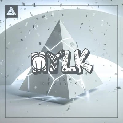 MYLK Prism Remix EP