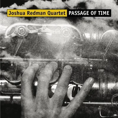 Joshua Redman Passage Of Time