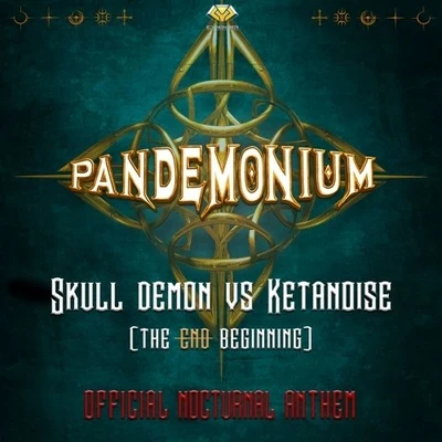 Skull Demon The End Beginning (Official Pandemonium 2018 Anthem)