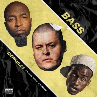 Merkules Bass (feat. Tech N9ne & Hopsin)