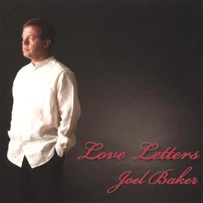 Joel Baker Love Letters