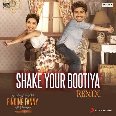 Sachin Jigar/Divya Kumar Shake Your Bootiya (Remix by Aishwarya Tripathi) [From Finding Fanny]