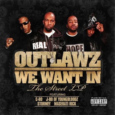 Outlawz We Want In