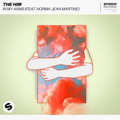 The Him/Norma Jean Martine In My Arms (feat. Norma Jean Martine)