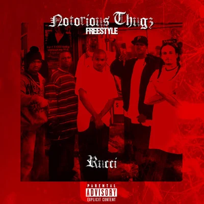 Rucci Notorius Thugs Freestyle