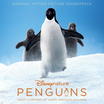 Harry Gregson-Williams Penguins (Original Motion Picture Soundtrack)