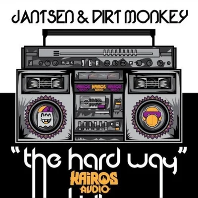 Dirt Monkey The Hard Way (Original Mix)