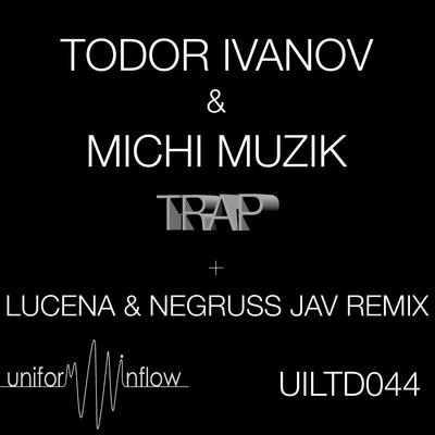 Michi Muzik/Todor Ivanov Trap