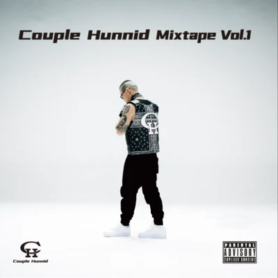 謝帝 (BO$$X) Couple Hunnid Mixtape Vol.1