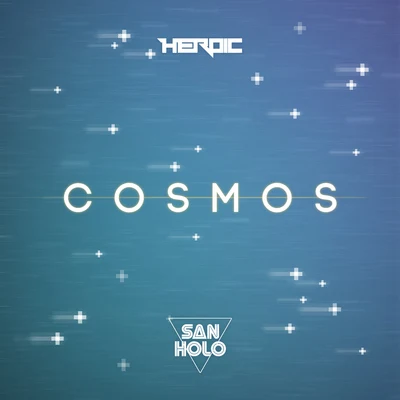 San Holo Cosmos EP