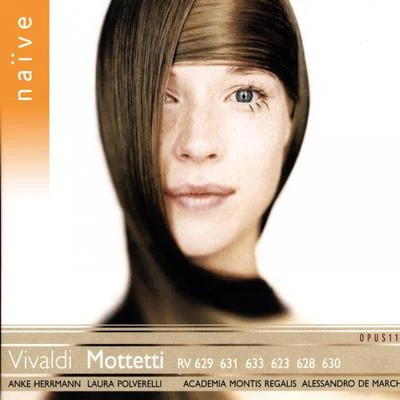 Academia Montis Regalis/Alessandro de Marchi/Anke Herrmann/Laura Polverelli Vivaldi: Mottetti (RV 629, 631, 633, 623, 628, 630)