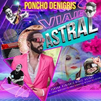 Finisho/Jonaz/DJ Cobra Monterrey/Marcela Mistral/Poncho De Nigris Viaje Astral