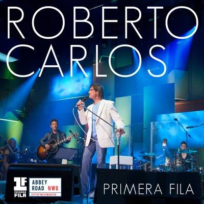 Roberto Carlos Primera Fila (Portuguese Version)