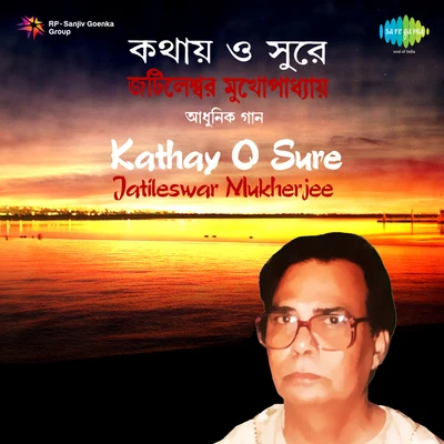 Pintoo Bhattacharya/Jatileswar Mukherjee Kathay O Sure