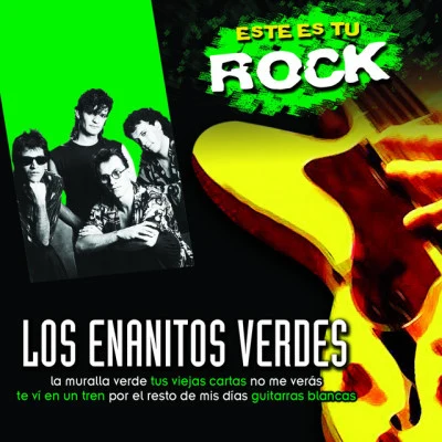 Los Enanitos Verdes Este Es Tu Rock - Los Enanitos Verdes