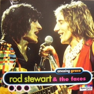 Faces/Rod Stewart Amazing Grace