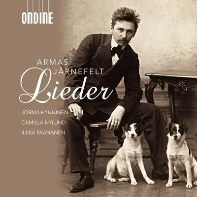 Camilla Nylund JARNEFELT, A.: Lieder (Hynninen, Nylund)