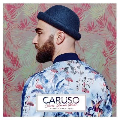 Caruso Souris quand même (Version acoustique)