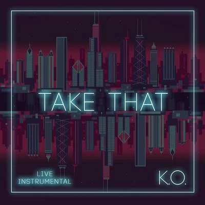 K.O. Take That (Live Instrumental)