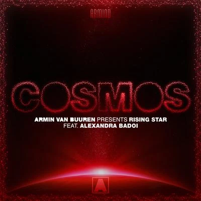 Armin van Buuren/Rising Star/Alexandra Badoi Cosmos