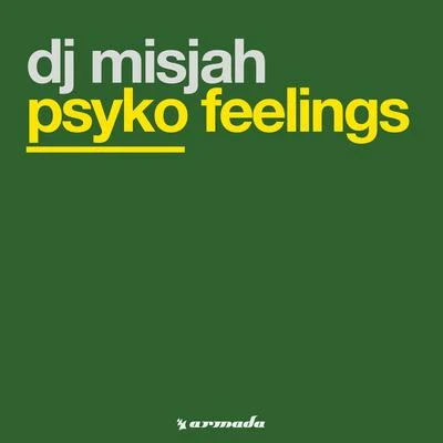 DJ Misjah Psyko Feelings