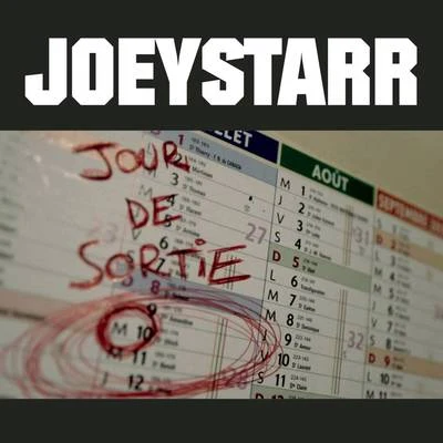 JoeyStarr Jour de sortie