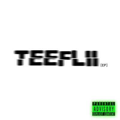 Teeflii Teeflii - EP