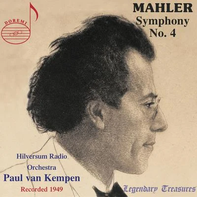 Paul van Kempen/Hilversum Radio Orchestra/Corry Bijster Mahler: Symphony No. 4 in G Major