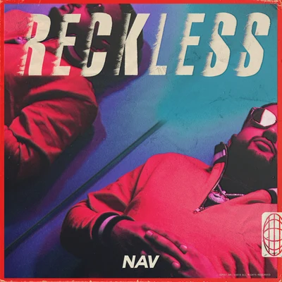 Nav RECKLESS